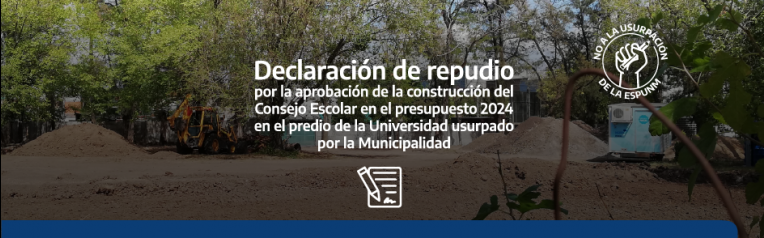 Declaración de repudio por la aprobación de la construcción del Consejo Escolar en el ...
