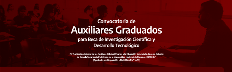 Convocatoria de Auxiliares Graduados para Beca de Investigación Científica y Desarrollo ...
