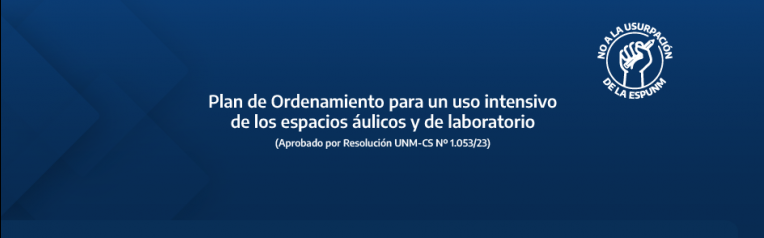 Plan de ordenamiento para el uso intensivo de los espacios áulicos y de laboratorios